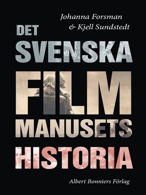 cover image of Det svenska filmmanusets historia